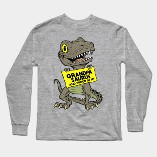 Grandpa Saurus Long Sleeve T-Shirt